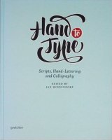Hand to Type: Scripts, Hand-Lettering and Calligraphy