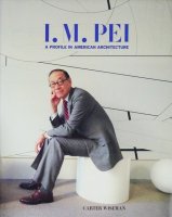 I.M. Pei: A Profile in American Architecture ߥ󡦥ڥ