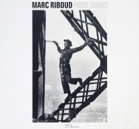 Marc Riboud: Photos Choisies ޥ륯֡