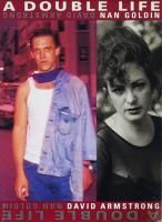 <img class='new_mark_img1' src='https://img.shop-pro.jp/img/new/icons50.gif' style='border:none;display:inline;margin:0px;padding:0px;width:auto;' />Nan Goldin & David Armstrong: A Double Life ʥ󡦥ǥ & ǥåɡॹȥ󥰡
