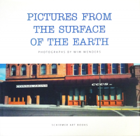 Wim Wenders: Pictures from the Surface of the Earth ࡦ