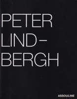 Peter Lindbergh: Selected Work 1996-1998 for my friend Franca Sozzani ԡɥС