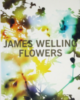 James Welling: Flowers ॺ