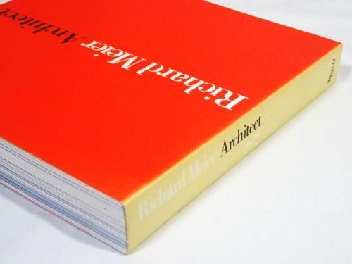リチャードマイヤーの作品集 Richard Meier Architect Vol.3／リチャード・マイヤー作品集3