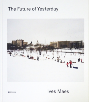 Ives Maes: The Future of Yesterday ޡ