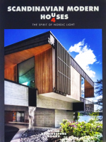 Scandinavian Modern Houses 4: The Spirit of Nordic Light