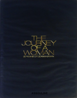 The Journey of a Woman: 20 Years of Donna Karan ʡ