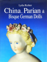 China, Parian & Bisque German Dolls: Ca. 1840-Ca. 1900㥤ʡѥꥢ󡢥ӥΥɥĿͷ