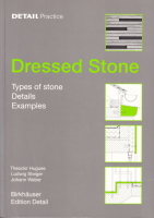 Dressed Stone: Types of Stone, Details, Examples (DETAIL Practice)