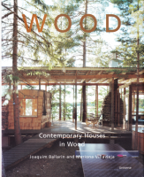 Wood: Contemporary Houses in Wood 