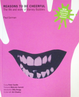 Reasons To Be Cheerful: The Life and Work of Barney Bubbles СˡХ֥륹
