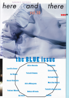 here and there vol.10 2010 the BLUE issue
