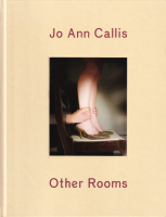 Jo Ann Callis: Other Rooms 硼󡦥ꥹ