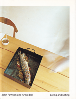 Living and Eating by John Pawson, Annie Bell ジョン・ポーソン,アニー・ベル