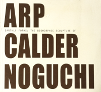 <img class='new_mark_img1' src='https://img.shop-pro.jp/img/new/icons50.gif' style='border:none;display:inline;margin:0px;padding:0px;width:auto;' />Earthly forms: The biomorphic sculpture of Arp, Calder, Noguchi 󡦥ס쥯ࡦΥξʼ̿