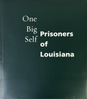 One Big Self: Prisoners of Louisiana by Deborah LusterC.D. Wright ǥܥ顦饹C. D. 饤Ȥξʼ̿