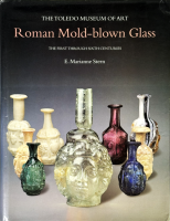Roman Mold-blown Glass: The First Through Sixth Centuries ޤη᤭饹