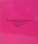 <img class='new_mark_img1' src='https://img.shop-pro.jp/img/new/icons50.gif' style='border:none;display:inline;margin:0px;padding:0px;width:auto;' />Yves Saint Laurent 5, avenue Marceau, 75116 Paris , France
