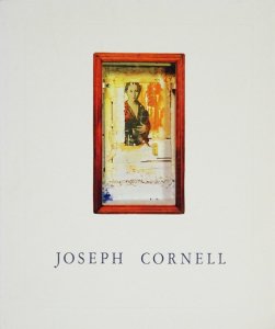 お待たせ! ジョゼフ・コーネル 回顧展 Duchamp Cornell Joseph 図録 