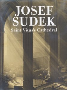 Josef Sudek: Saint Vitus's Cathedral ヨゼフ・スデック - 古本買取 