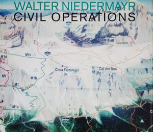 Walter Niedermayr: Zivile Operationen / Civil Operations 