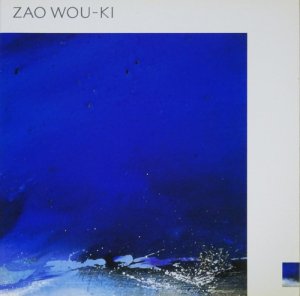 ZAO WOU-KI ザオ・ウーキー展 - 古本買取販売 ハモニカ古書店 建築 美術 写真 デザイン 近代文学 大阪府古書籍商組合加盟店