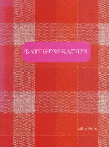 BABY GENERATION ベイビー・ジェネレーション - 古本買取販売 ハモニカ古書店 建築 美術 写真 デザイン 近代文学  大阪府古書籍商組合加盟店