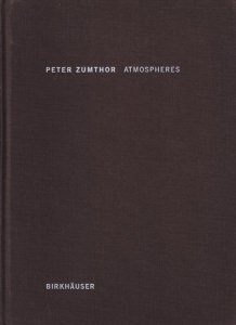 atmospheres by peter zumthor