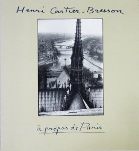 Henri Cartier-bresson Propos de Paris