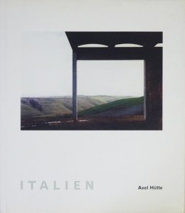 Axel Huette: Italien アクセル・ヒュッテ - 古本買取販売 ハモニカ古