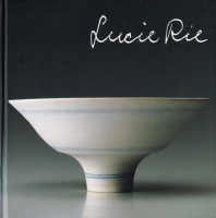 롼꡼ŸLucie Rie: A Retrospective