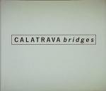 CALATRAVA Bridges