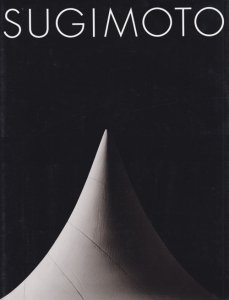 SUGIMOTO: Conceptual Forms 杉本博司 - 古本買取販売 ハモニカ古書店 建築 美術 写真 デザイン 近代文学  大阪府古書籍商組合加盟店