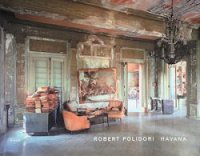 Robert Polidori: Havana Сȡݥɥ