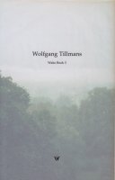 Wolfgang Tillmans Wako Book 3 ヴォルフガング・ティルマンス