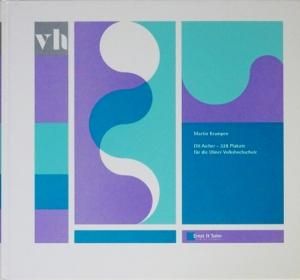 Otl Aicher: 328 Plakate fur die Ulmer Volkshochshule オトル