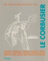 In the Footsteps of Le Corbusier