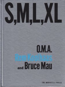 S,M,L,XL: Second Edition Rem Koolhaas and Bruce Mau レム・コール