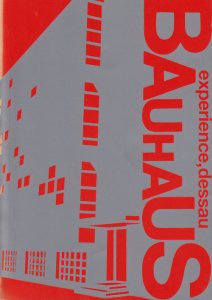 バウハウス・デッサウ展 BAUHAUS experience, dessau - 古本買取販売