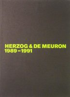 Herzog & De Meuron 1989-1991: The Complete Works 2 ヘルツォーク＆ド・ムーロン