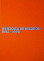 Herzog & De Meuron 1992-1996: The Complete Works 3 ヘルツォーク＆ド・ムーロン
