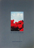 Terri Weifenbach: In Your Dreams ƥꡦ磻եХå