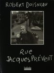 <img class='new_mark_img1' src='https://img.shop-pro.jp/img/new/icons50.gif' style='border:none;display:inline;margin:0px;padding:0px;width:auto;' />Robert Doisneau: Rue Jacques Prevert ロベール・ドアノー 