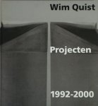 Wim Quist: Projects 1992-2000 ࡦ