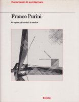 Franco Purini: Le opere, gli scritti, la critica フランコ・プリーニ
