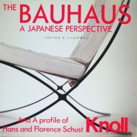 ХϥȥΡǥ The Bauhaus: A Japanese Perspective and a Profile of Hans and Florence Schust Knoll