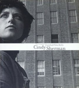 Cindy Sherman: The Complete Untitled Film Stills シンディー 