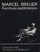 Marcel Breuer: Furniture and Interiors ޥ륻롦֥䡼