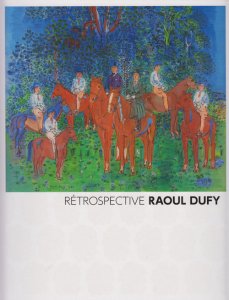 デュフィ展 Retrospective Raoul Dufy - 古本買取販売 ハモニカ古書店 建築 美術 写真 デザイン 近代文学  大阪府古書籍商組合加盟店