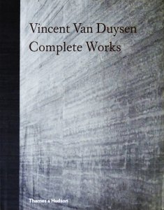 Vincent Van Duysen: Complete Works ヴィンセント・ヴァン